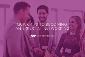 Quick tips to becoming an expert at networking